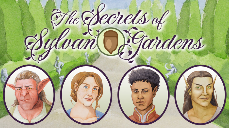 Poster with title 'The Secrets of Sylvan Gardens' in fancy dark purple script with a circular logo of a brown acorn. Four portraits of the main characters inside oval frames are imposed over a watercolor painting of a formal garden promenade.